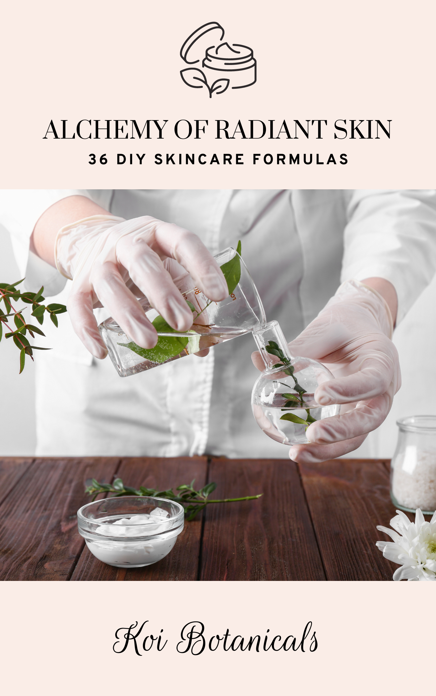 Alchemy of Radiant Skin: 36 DIY Skincare Formulas eBook